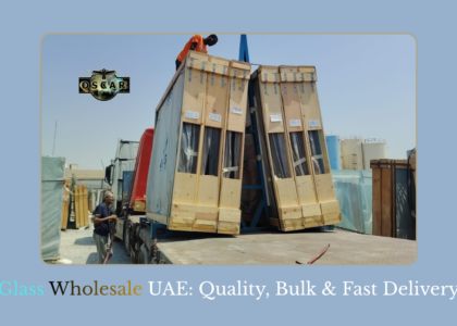 Oscar Glass Factory Dubai Glass Wholesaler